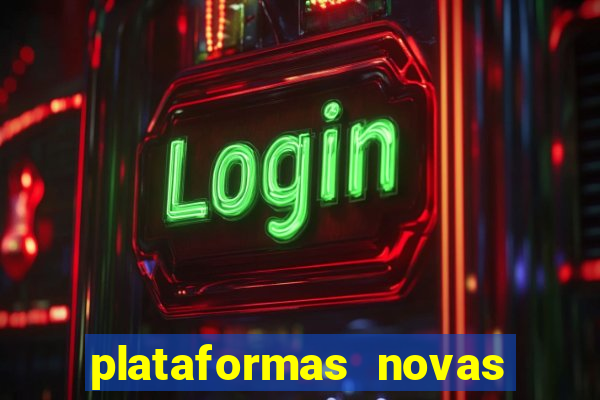 plataformas novas de apostas